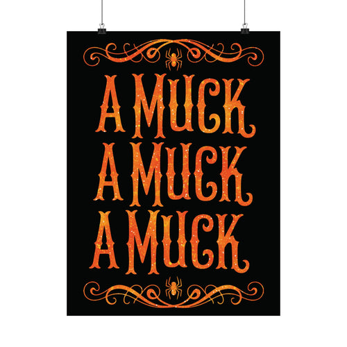 A Muck A Muck A Muck Satin Poster - Orange and Black Halloween Gothic Wall Art