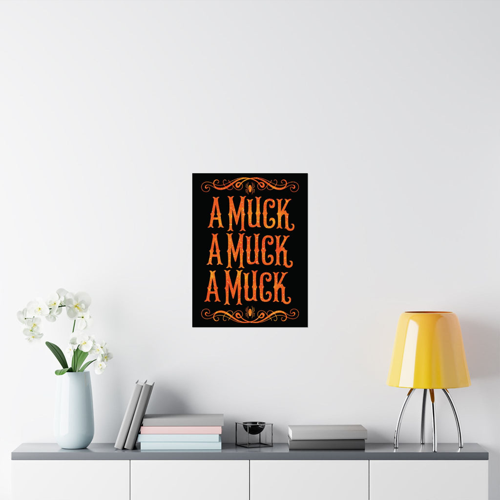 A Muck A Muck A Muck Satin Poster - Orange and Black Halloween Gothic Wall Art