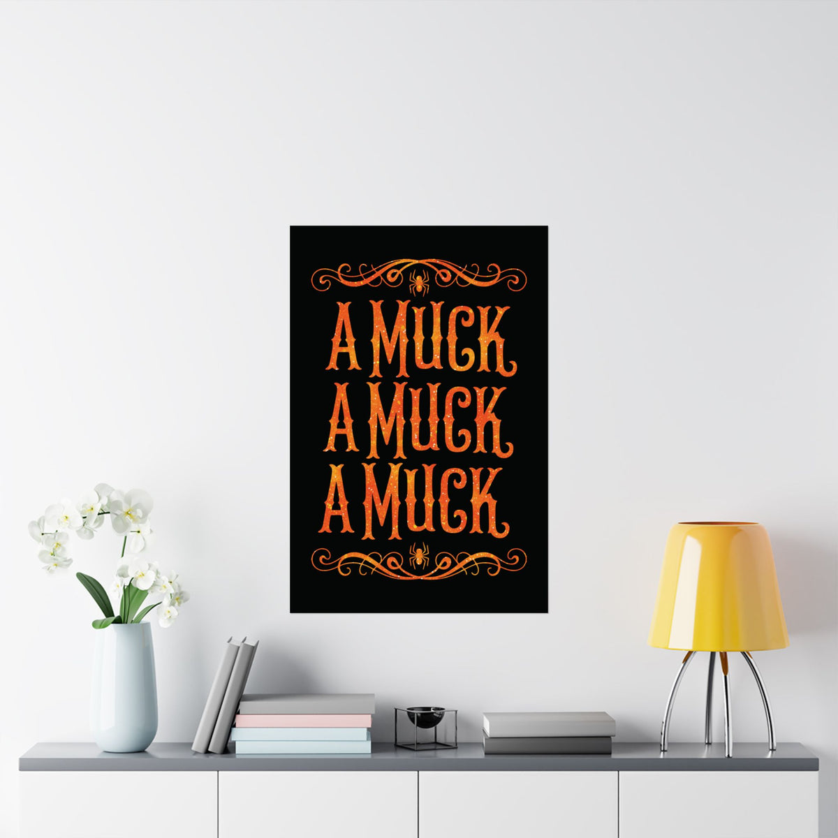 A Muck A Muck A Muck Satin Poster - Orange and Black Halloween Gothic Wall Art